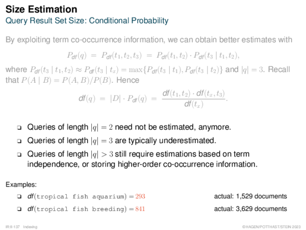 Size Estimation Query Result Set Size: Conditional Probability