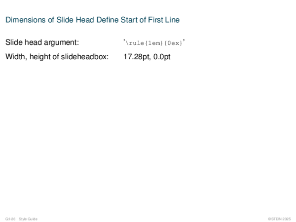 Dimensions of Slide Head Define Start of First Line Slide head argument: