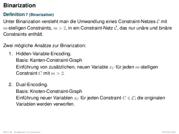 Binarization Definition 7 (Binarization)