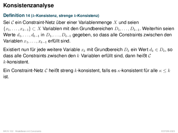 Konsistenzanalyse Definition 14 (k-Konsistenz, strenge k-Konsistenz)