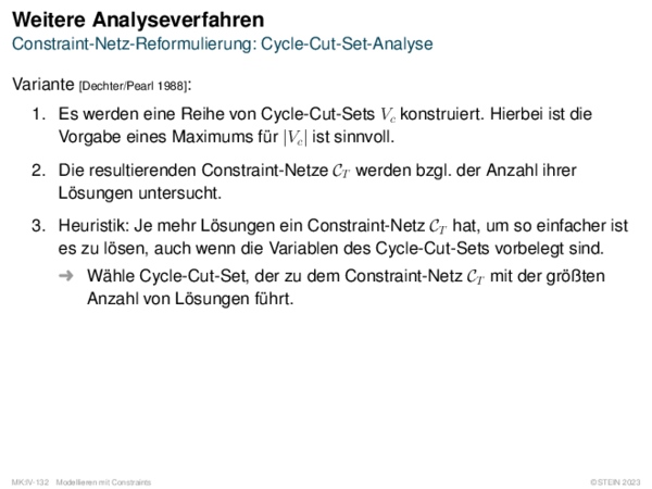 Weitere Analyseverfahren Constraint-Netz-Reformulierung: Cycle-Cut-Set-Analyse