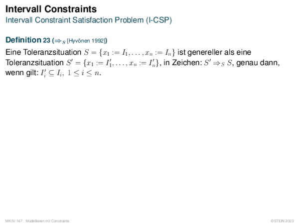 Intervall Constraints Intervall Constraint Satisfaction Problem (I-CSP)