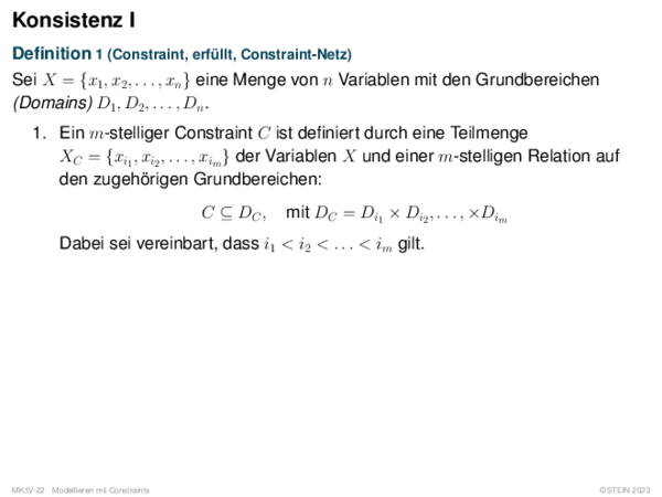 Konsistenz I Definition 1 (Constraint, erfüllt, Constraint-Netz)