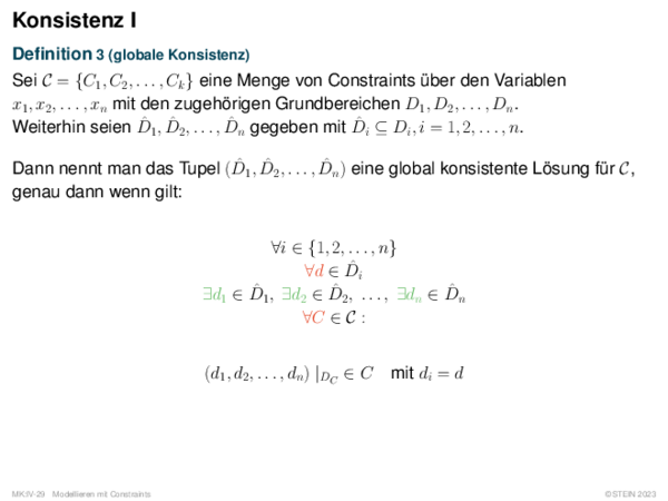 Konsistenz I Definition 3 (globale Konsistenz)