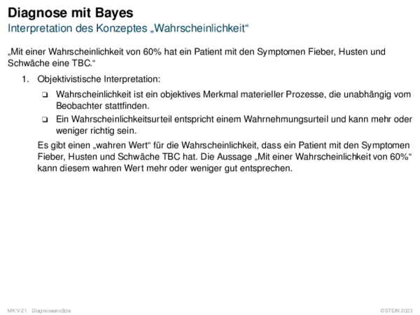 Diagnose mit Bayes Interpretation des Konzeptes „Wahrscheinlichkeit“