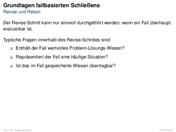 Grundlagen fallbasierten Schließens Revise und Retain