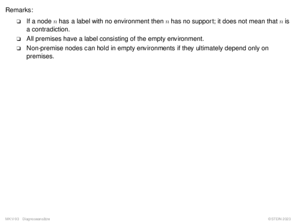 Remarks: If a node n has a label with no environment then n has no support; it does not mean that n is