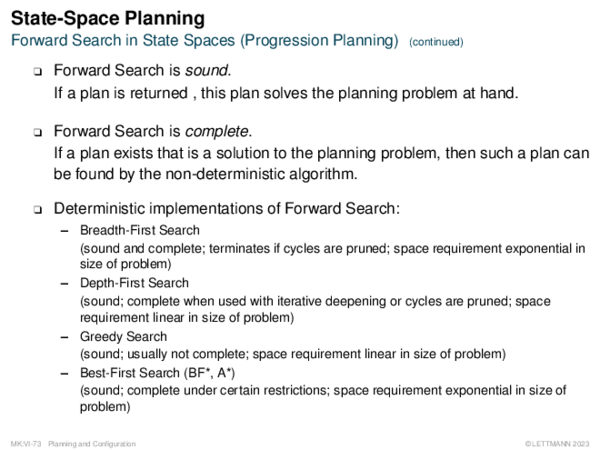 State-Space Planning Forward Search in State Spaces (Progression Planning)