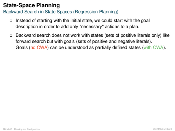 State-Space Planning Backward Search in State Spaces (Regression Planning)