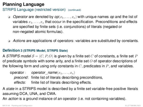 Planning Language STRIPS Language (restricted version)