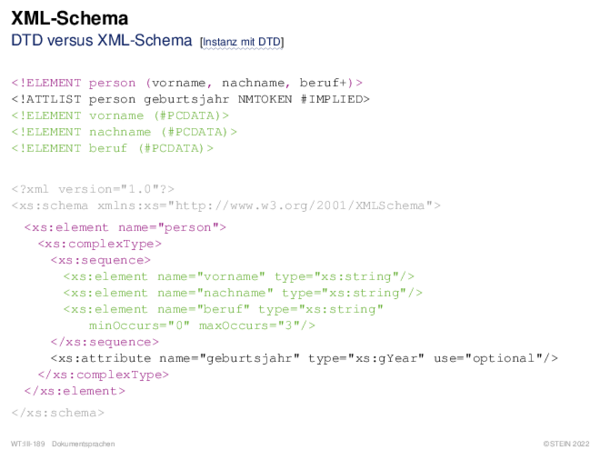 XML-Schema DTD versus XML-Schema
